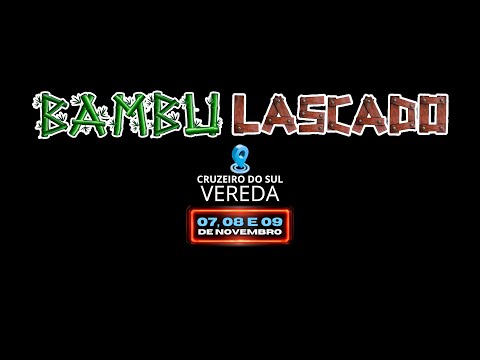 9 ° Festa Bambu Lascado em Cruzeiro do Sul - Vereda - BA