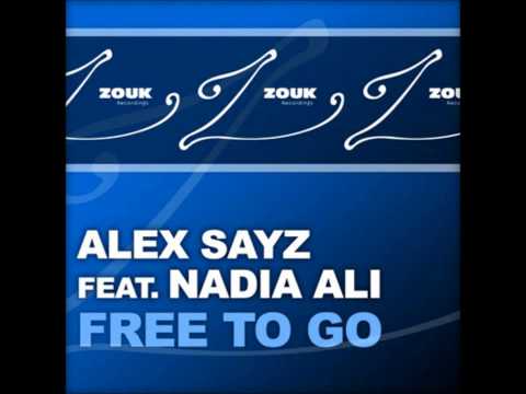 Alex Sayz Ft. Nadia Ali - Free To Go (Original Mix)