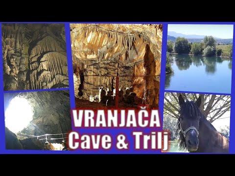 CROATIA BLOG - Vranjača Cave and Trilj