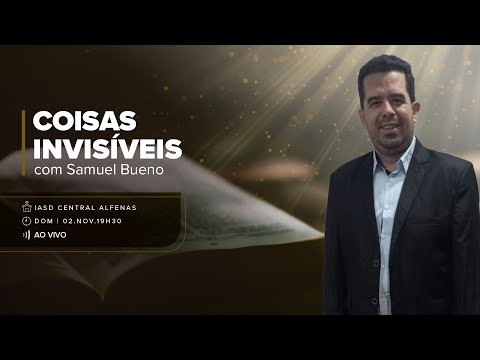 AS COISAS INVISÍVEIS | SAMUEL BUENO | 02.11.2025