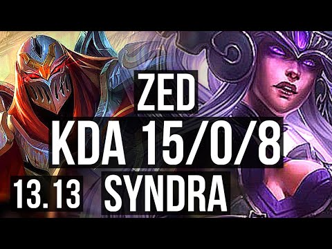 ZED vs SYNDRA (MID) | 15/0/8, Legendary, 1.8M mastery, 900+ games | EUW Master | 13.13