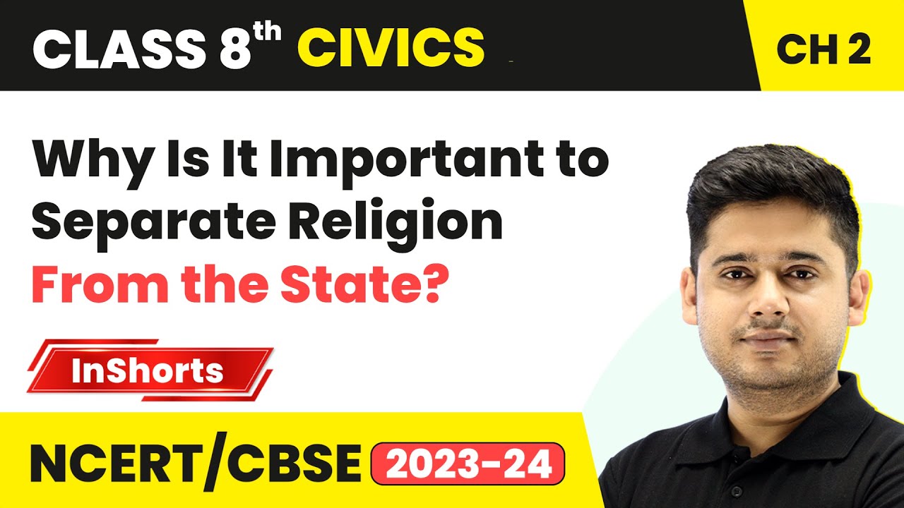 Why Is It Important to Separate Religion From the State? | Class 8 Civics Chapter 2