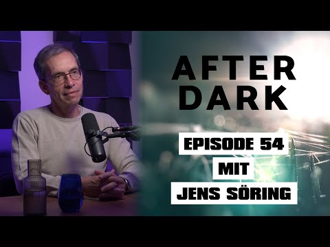 AFTER DARK mit JENS SÖRING