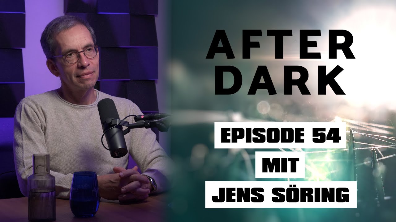 AFTER DARK mit JENS SÖRING