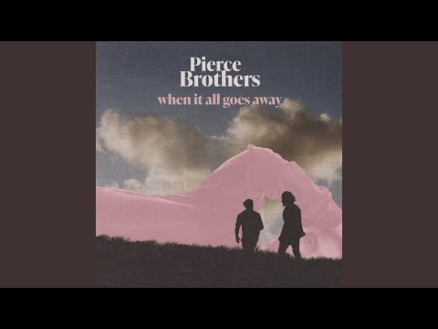 When It All Goes Away