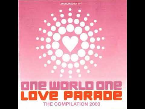 One World One Love Parade   The Compilation 2000  CD1