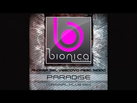 Andrea Del Vescovo Feat. Modo - Paradise [Original  Mix]