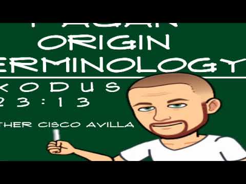 Brother Cisco Avilla - Pagan Origin Terminology