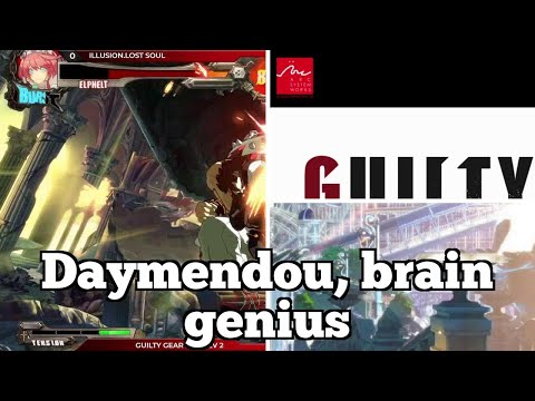 Daily FGC: Guilty Gear Xrd Rev 2 Plays: Daymendou, brain genius