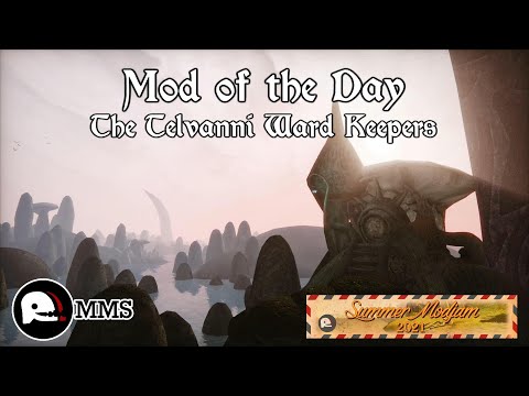 Morrowind Mod of the Day EP99 - The Telvanni Ward Keepers Showcase