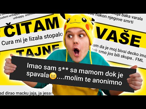 ČITAM VAŠE TAJNE!!! / SLOMILI STE ME