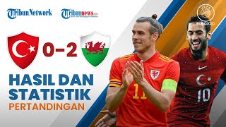 Euro 2020: Hasil & Statistik Pertandingan Turki 0-2 Wales, Bale Gagal Pinalti tapi Sumbang 2 Assist