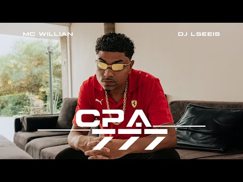 CPA 777 - MC Willian Original (Clipe Oficial) DJ Lseeis
