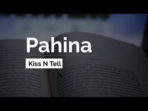 Pahina - Kiss N Tell (Lyrics)
