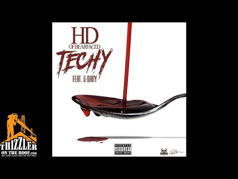 HD Of Bearfaced ft. G-Dirty - Techy [Thizzler.com]