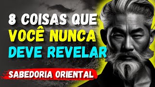Os 8 Segredos Poderosos que vão Transformar sua Vida! [Sabedoria Oriental]