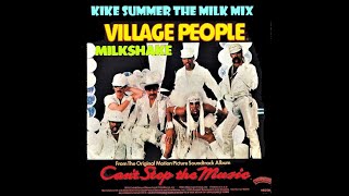 Village People Milkshake (Kike Summer The Milk Mix) (2022)