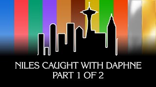 Frasier: Niles Caught With Daphne - Part 1