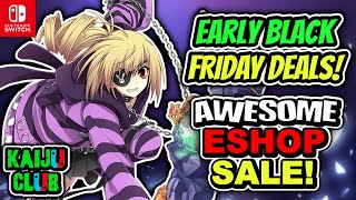 EARLY BLACK FRIDAY DEALS! AWESOME Nintendo Switch EShop Sales AVAILABLE NOW!