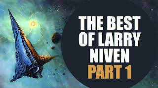 The Best of Larry Niven Part 1 Review