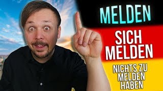melden, sich melden, nichts zu melden haben | German (A1.1) Word of the Day | Get Germanized | #29