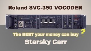 Video thumbnail for Roland VOCODER SVC-350 // I LOVE this thing by Starsky Carr