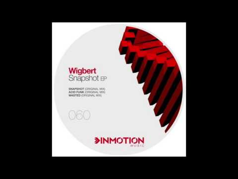 Wigbert  - Wasted (Original Mix )