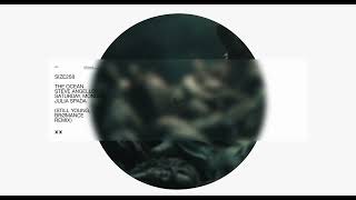 Steve Angello, Saturday, Monday - The Ocean (ft. Julia Spada) [Still Young &amp; BRØMANCE Remix)