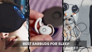 7 Best Earbuds for Sleep 2026! No Noise, Just Dreams