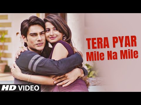 Tera Pyar Mile Na Mile — watch video