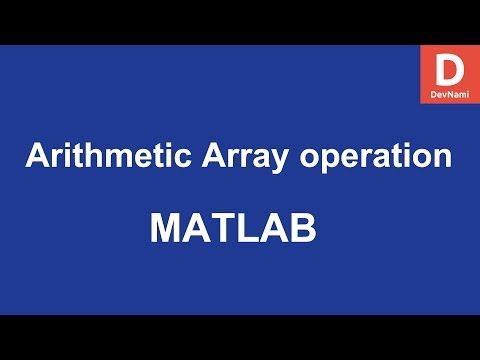 Matlab Arithmetic Array Operations