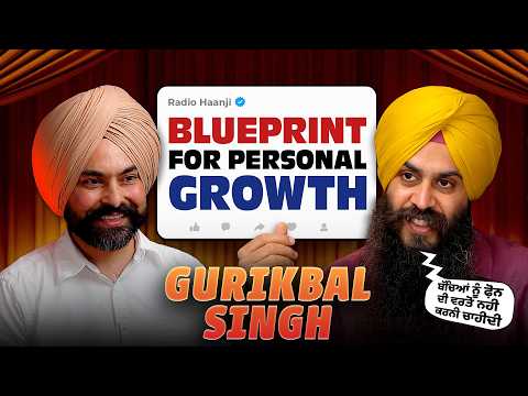 Khushiyaan da Course : Gurikbal Singh On how to be successful | Haanji Podcast