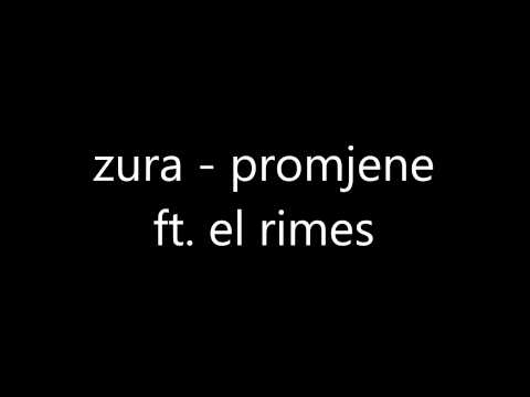 zura   promjene ft  el rimes