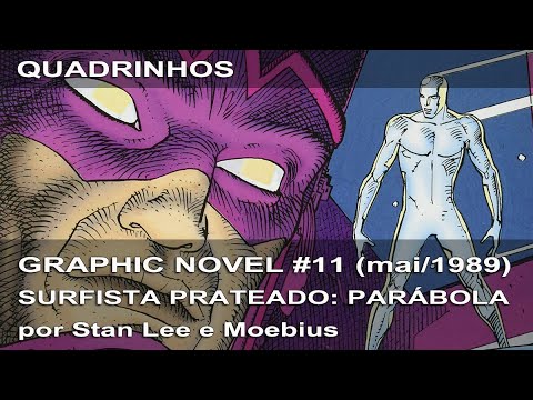 Graphic Novel #11 - Surfista Prateado - Parábola, por Stan Lee e Moebius - Maio/1989