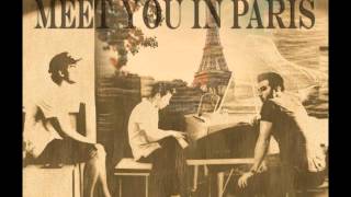 &quot;Meet you in Paris&quot; SNIPPET JONAS BROTHERS SONG.