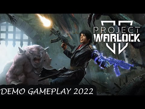 Project Warlock II - Demo Gameplay Video 2022 (PC)  - FPS/Retro/Action - First 13 Minutes
