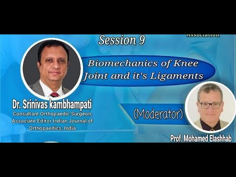 Biomechanics of Knee Joint and it's Ligaments (Dr. Srinivas Kambhampati )