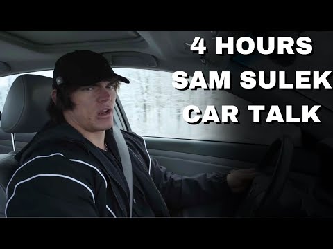 4 Hours Of Sam Sulek Car Talk 😴