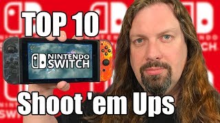 TOP 10 SWITCH - Shoot 'em Up Games  + Honorable Mentions! (SHMUPS)