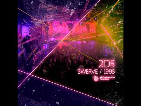2dB - Swerve ( Worldwide Audio Recordings )