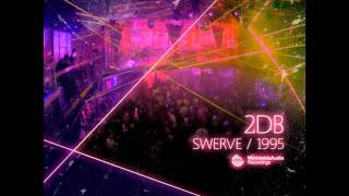 2dB - Swerve ( Worldwide Audio Recordings )