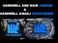 Hardwell And W W Jumper Vs Hardwell Makj Countdown Denoro Bootleg
