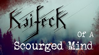 Kaifeck - Of A Scourged Mind (Demo)