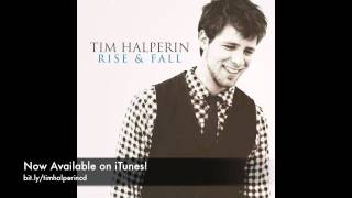 Tim Halperin - All You Got (official) - Rise and Fall