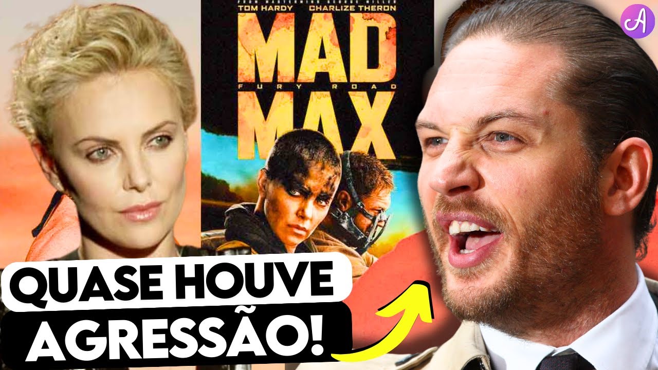 A BRlGA HISTÓRICA QUE CHOCOU HOLLYWOOD! CHARLIZE THERON E TOM HARDY NOS BASTIDORES DE MAD MAX