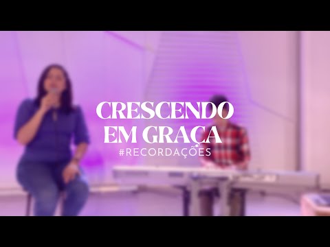Rayre Mota - CRESCENDO EM GRAÇA (Releitura) #recordações