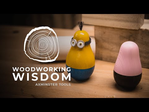 Woodworking Wisdom - Make Your Own Weeble