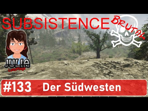 Subsistence Brutal Modus #deutsch #133 - Der Südwesten