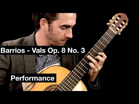 Vals Op. 8 No. 3 by Augustin Barrios - Performance EliteGuitarist.com Classical Guitar Lessons