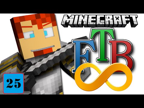 Been a Long Time - FTB Infinity, Ep. 25!